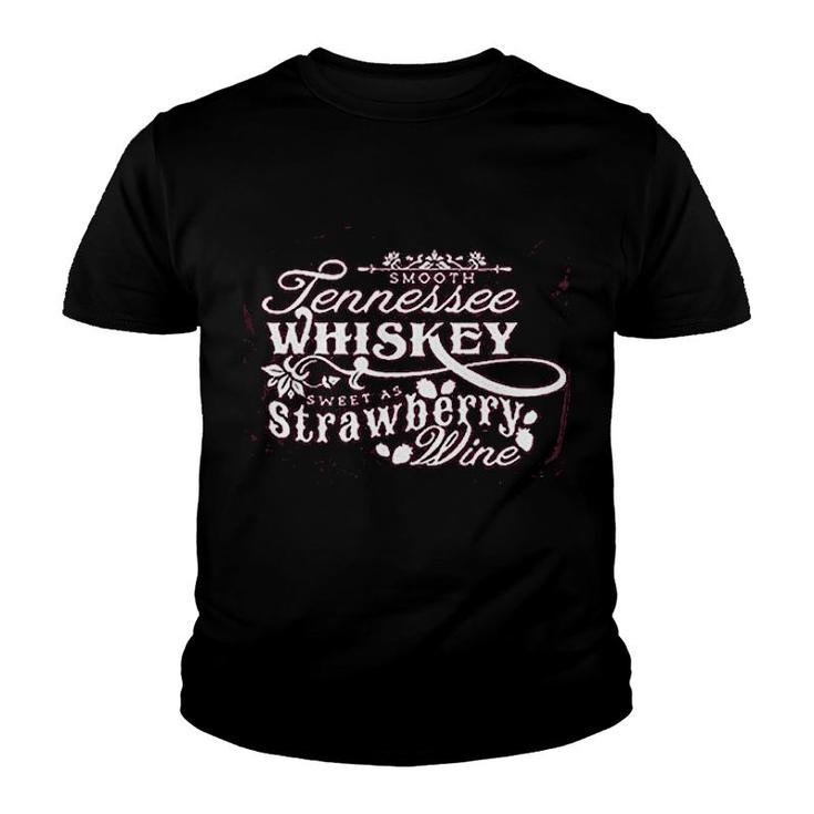 Smooth Tennessee Whiskey Sweet As Strawberry Wine Women Country Music Youth T-shirt