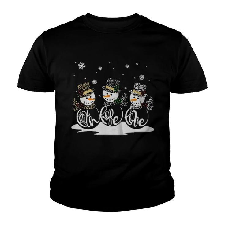 Snowman's Faith Hope Love Christmas  Youth T-shirt