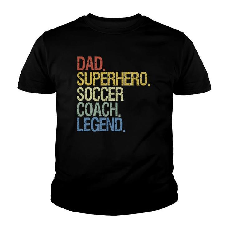Soccer Coach Dad Superhero Soccer Coach Legend Youth T-shirt