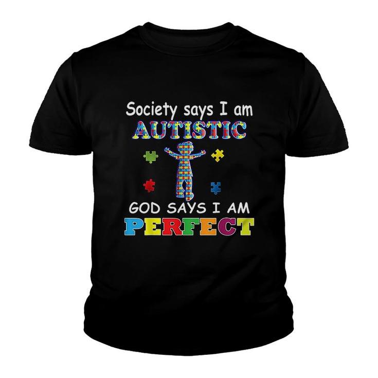 Society Says I Am Autistic Youth T-shirt