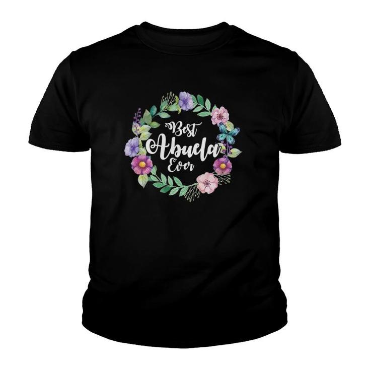 Spanish Grandmother Appreciation Best Abuela Ever Grandma Youth T-shirt