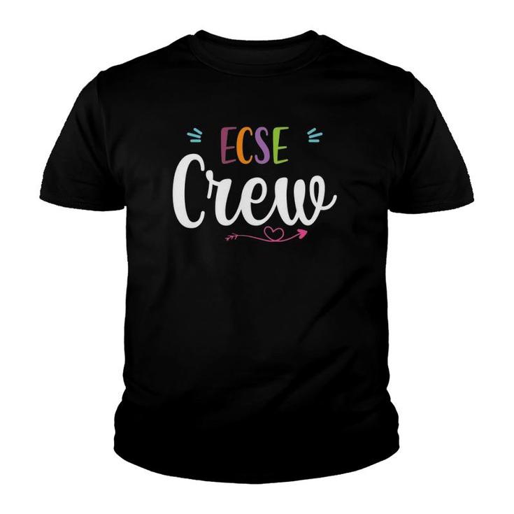 Sped Early Childhood Special Education Ecse Crew Teacher Youth T-shirt
