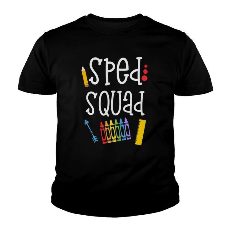 Sped Squad Funny Gift For Proud Special Education Teachers Youth T-shirt