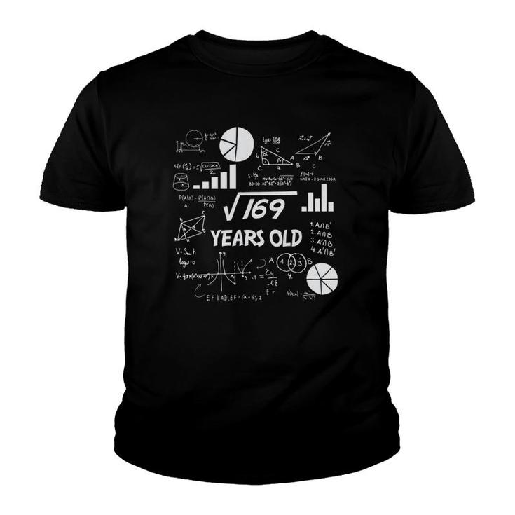 Square Root Of 169 13 Years Old Birthday Youth T-shirt
