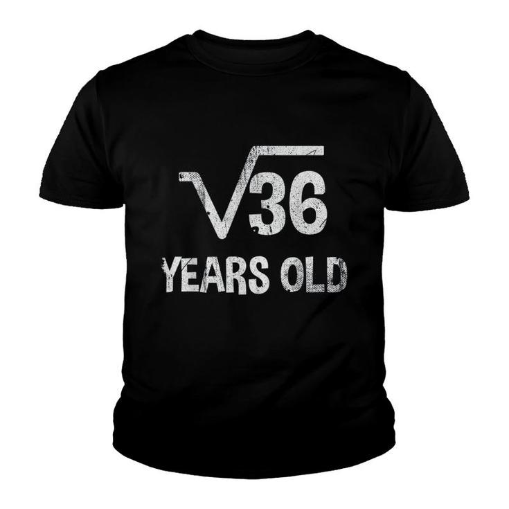 Square Root Of 36 Youth T-shirt