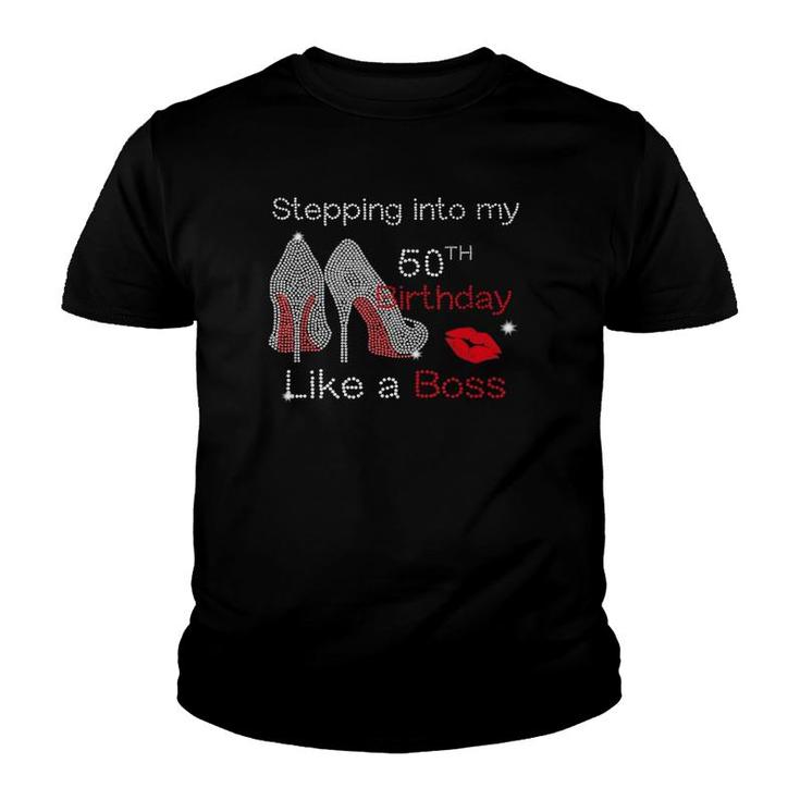 Stepping Into My 50Th Birthday Like A Boss Since 1970 Mother Youth T-shirt