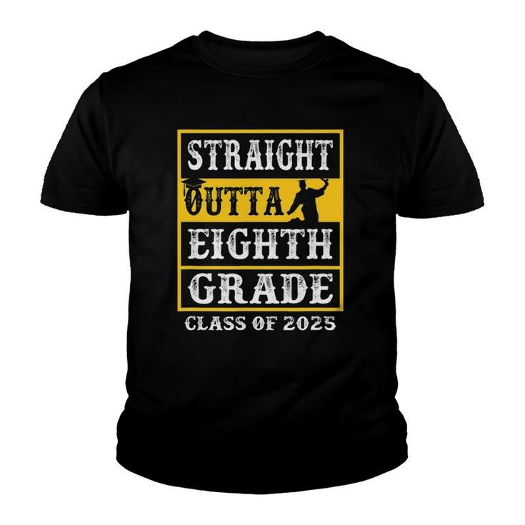 Straight Outta 8Th Grade Class Of 2025 Graduation Gifts 2025 Youth T-shirt