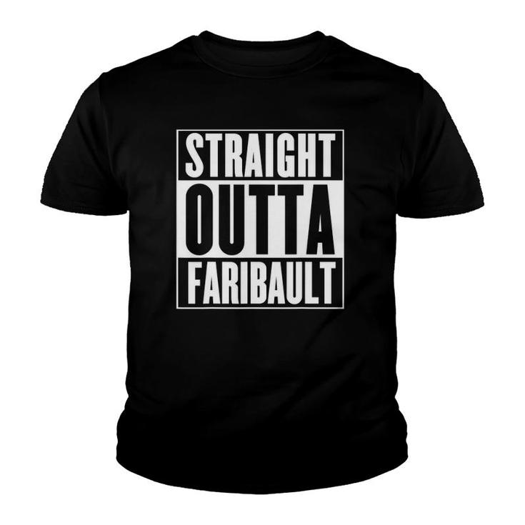 Straight Outta Faribault Minnesota Gift Youth T-shirt