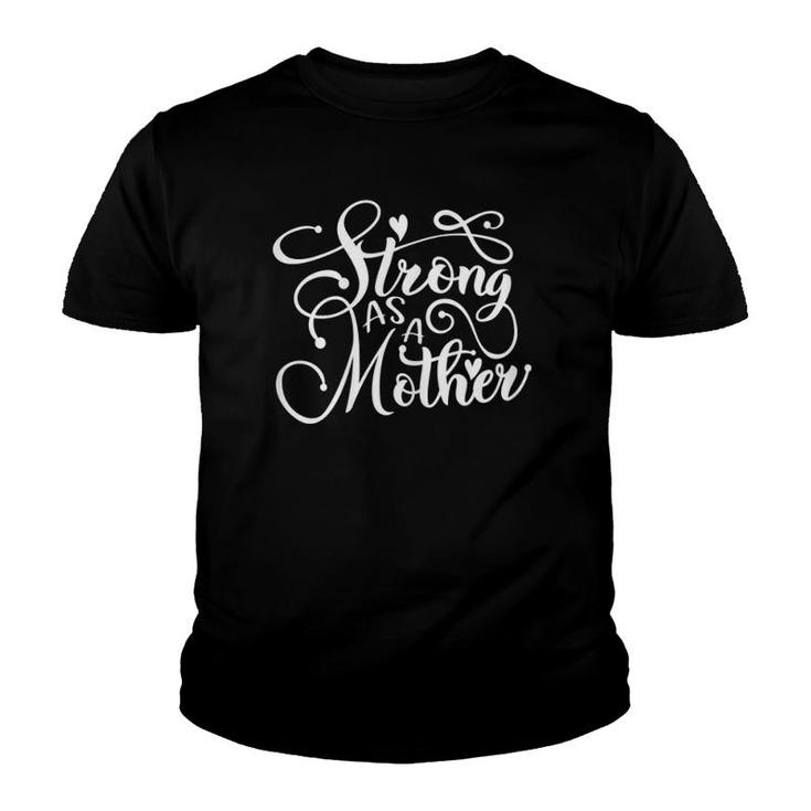 Strong As Mother, Mom Muscle Workout Weight Lifting Youth T-shirt