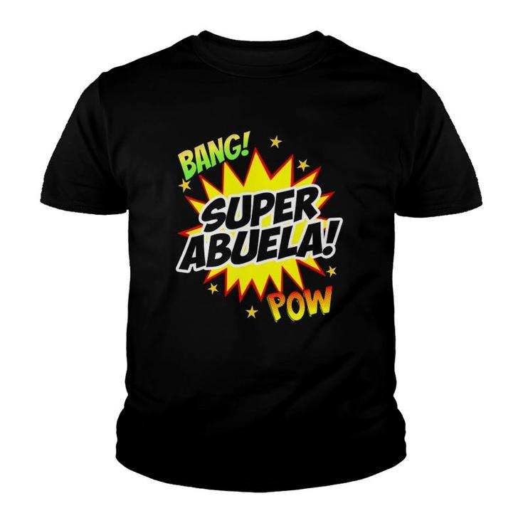 Super Abuela Spanish Grandma Grandmother Gift For Women Youth T-shirt