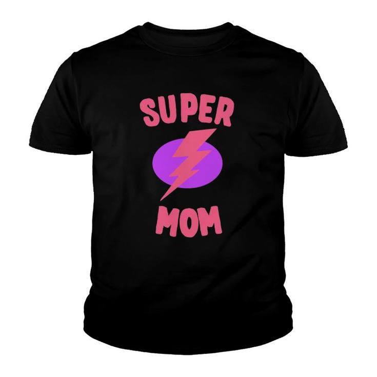 Super Mom Mother's Day Youth T-shirt
