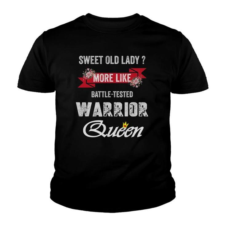Sweet Old Lady More Like Battle-Tested Warrior Mother's Day Youth T-shirt