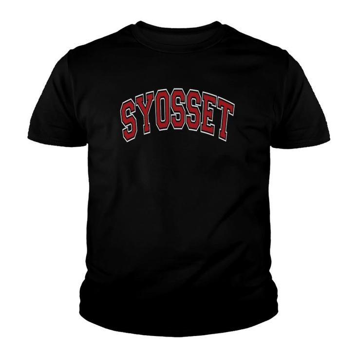 Syosset Ny Varsity Style Red Text  Youth T-shirt