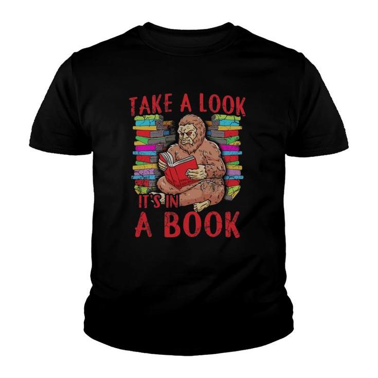 Take A Look Read A Book Bigfoot Sasquatch Reading Literacy Youth T-shirt