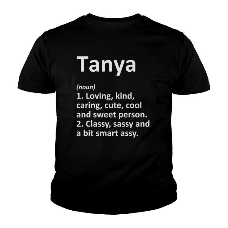 Tanya Definition Personalized Name Funny Gift Idea Youth T-shirt