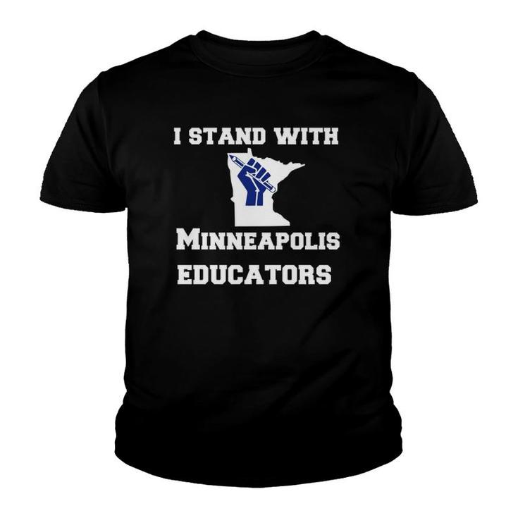 Teacher Walkout Strike I Stand With Minneapolis Educators  Youth T-shirt
