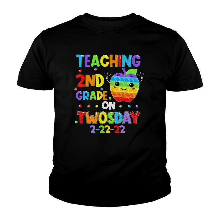 Teaching 2Nd Grade On Twosday 02 22 2022 Math Teacher Pop It Youth T-shirt