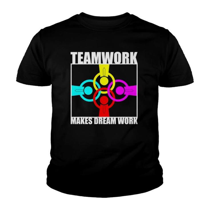 Teamwork Makes Dream Work Motivational Spirit Together Team Youth T-shirt
