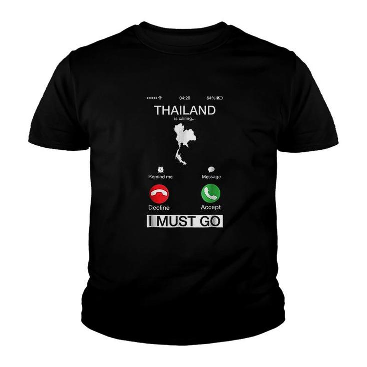 Thailand Is Calling And I Must Go Youth T-shirt