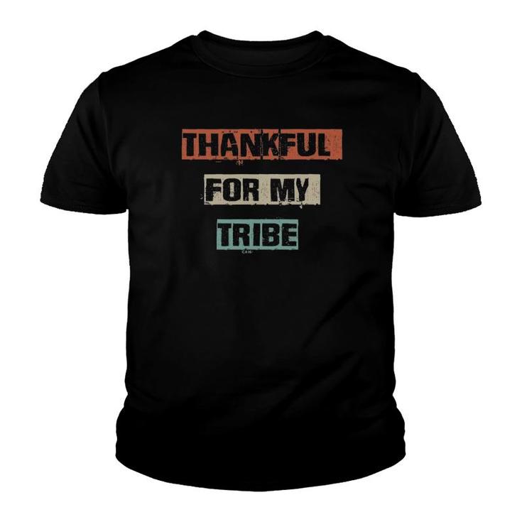 Thankful For My Tribe Funny Workout Gym Mom Gift Yoga Youth T-shirt