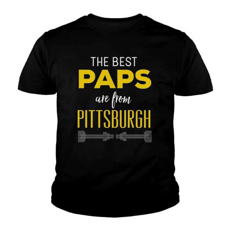 The Best Paps Are From Pittsburgh Grandfather Youth T-shirt