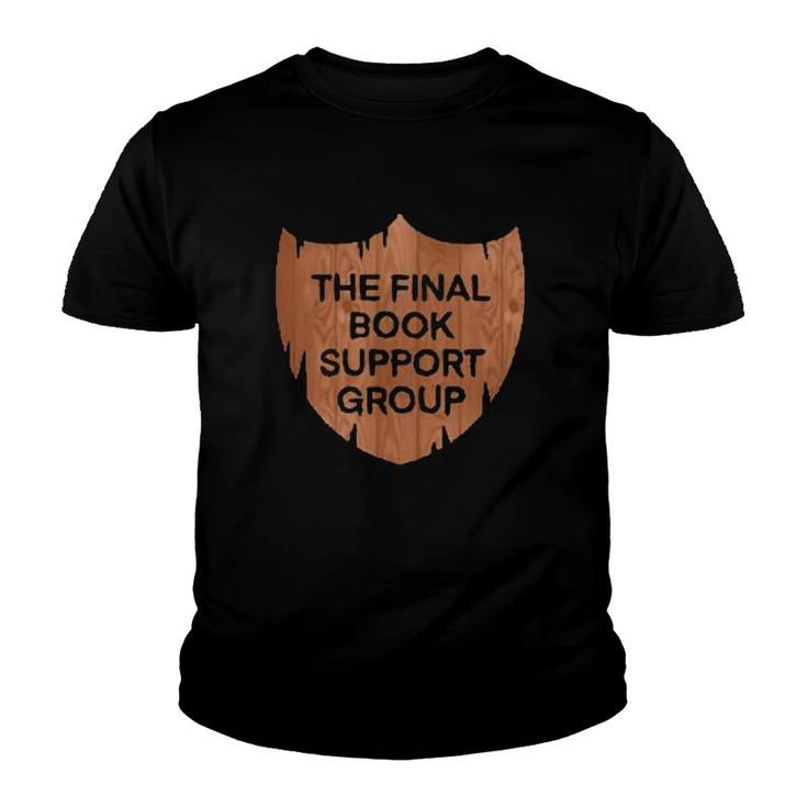 The Final Book Support Group Youth T-shirt