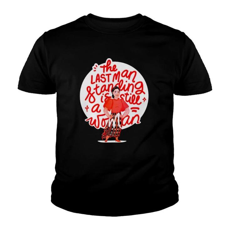 The Last Man Standing Is Still A Woman Leni Robredo Youth T-shirt