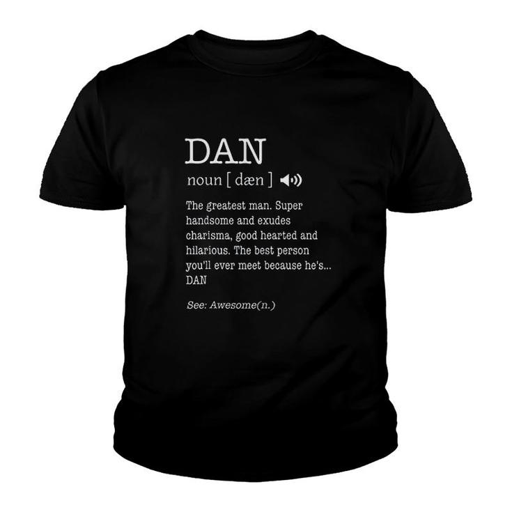 The Name Is Dan Funny Gift Youth T-shirt