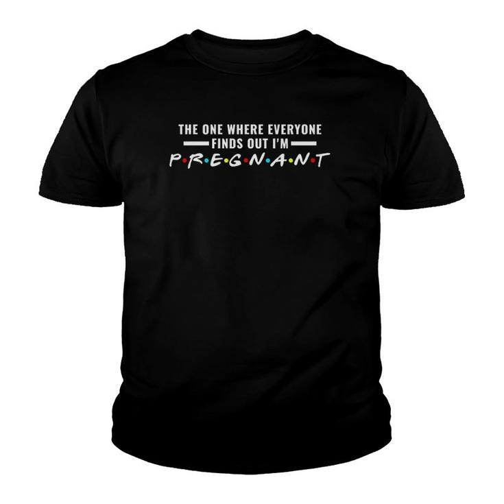 The One Where Everyone Finds Out I'm Pregnant New Mom To Be Youth T-shirt