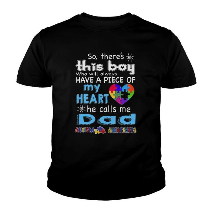There's This Boy He Call Me Dad Autism Awareness Youth T-shirt
