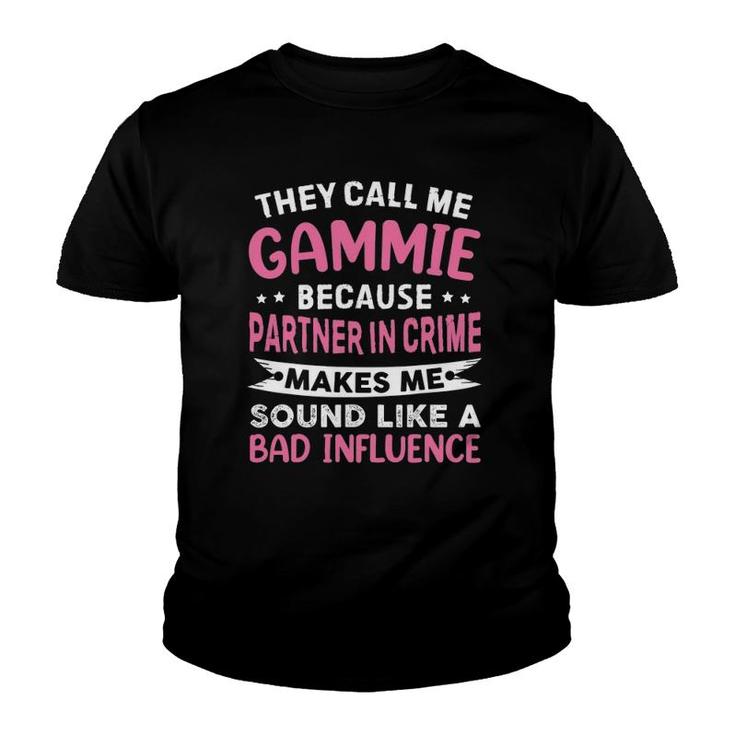 They Call Me Gammie Because Partner In Crime Mother's Day Youth T-shirt