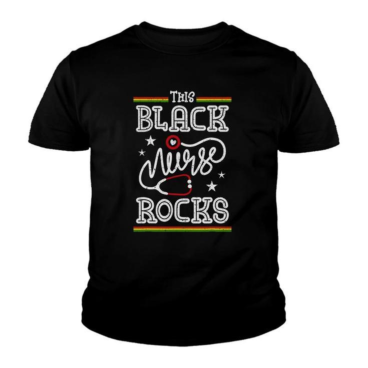 This Black Nurse Rocks Black History Month Nursing Youth T-shirt