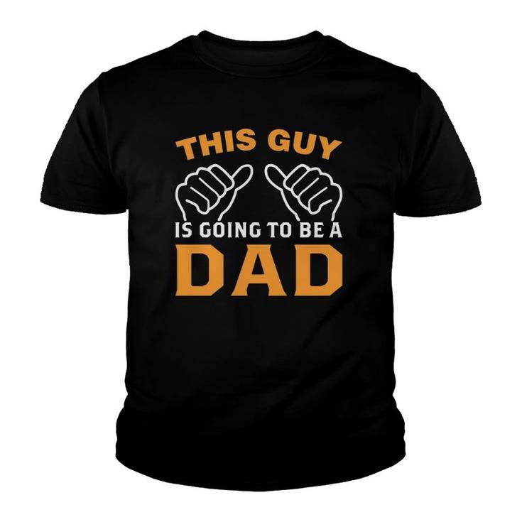 This Guy Is Going To Be A Dad Pregnancy Announcement Youth T-shirt