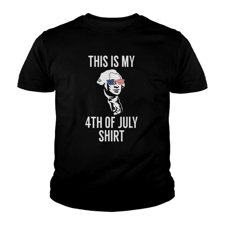This Is My 4Th Of July  - Funny American Youth T-shirt