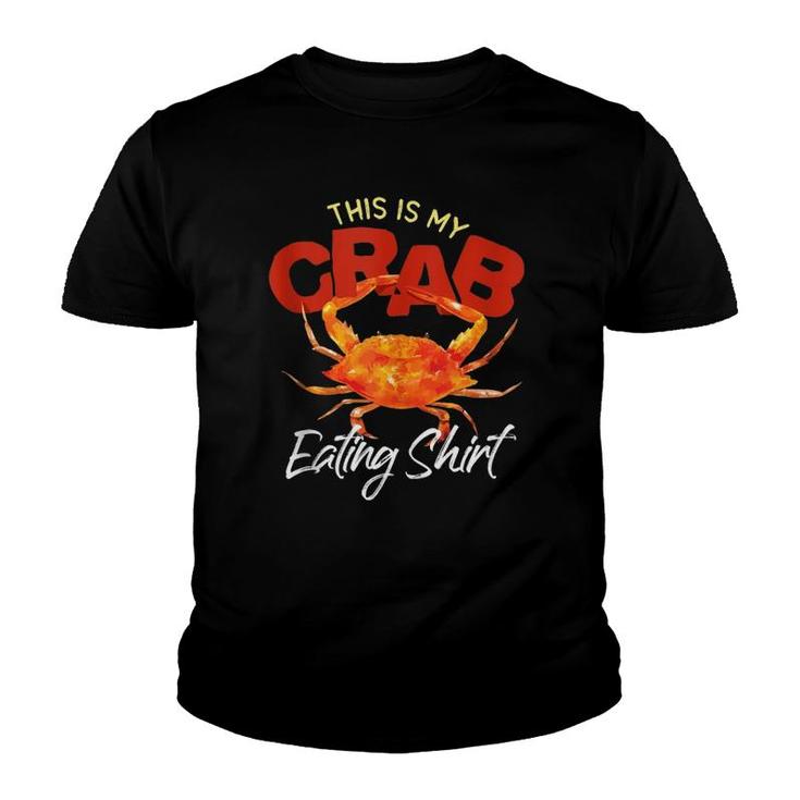 This Is My Crab Eating Tee National Crab Fest Seafood Pun  Youth T-shirt