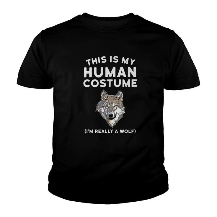 This Is My Human Costume Wolf Youth T-shirt