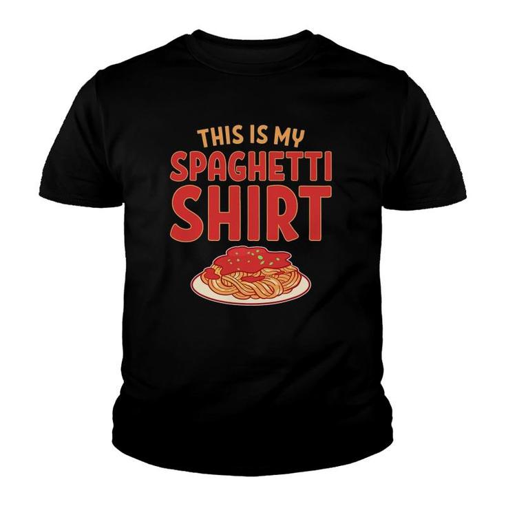 This Is My Spaghetti  Youth T-shirt