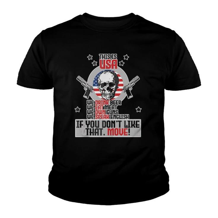 This Is Usa We Love Freedom We Drink Beer Skull Gift  Youth T-shirt