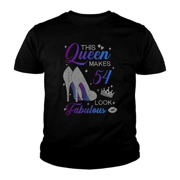 This Queen Makes 54 Look Fabulous High Heels 54Th Birthday Youth T-shirt