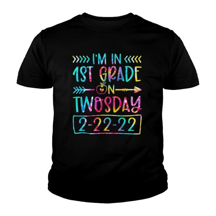 Tie Dye I'm In 1St Grade On Twosday 22222 Teacher 2S Day Youth T-shirt