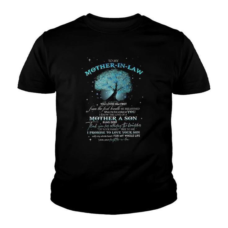 To My Mother-In-Law You Loved Him First From The First Breath He Breanthed Youth T-shirt