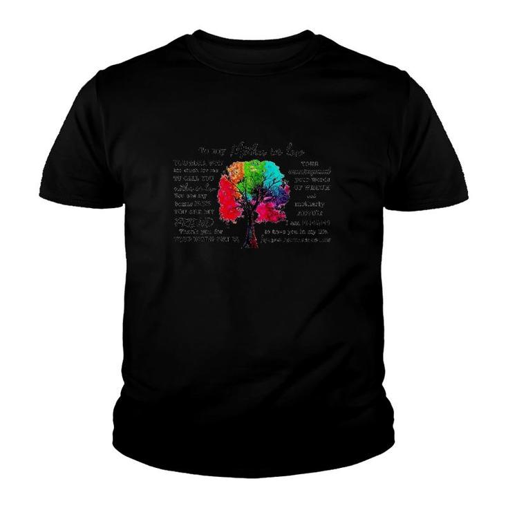 To My Mother-In-Law You Mean Way Too Much For Me To Call You Colorful Tree Version Youth T-shirt