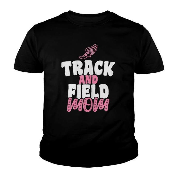Track & Field Mom Sports Running Proud Mother's Day Youth T-shirt