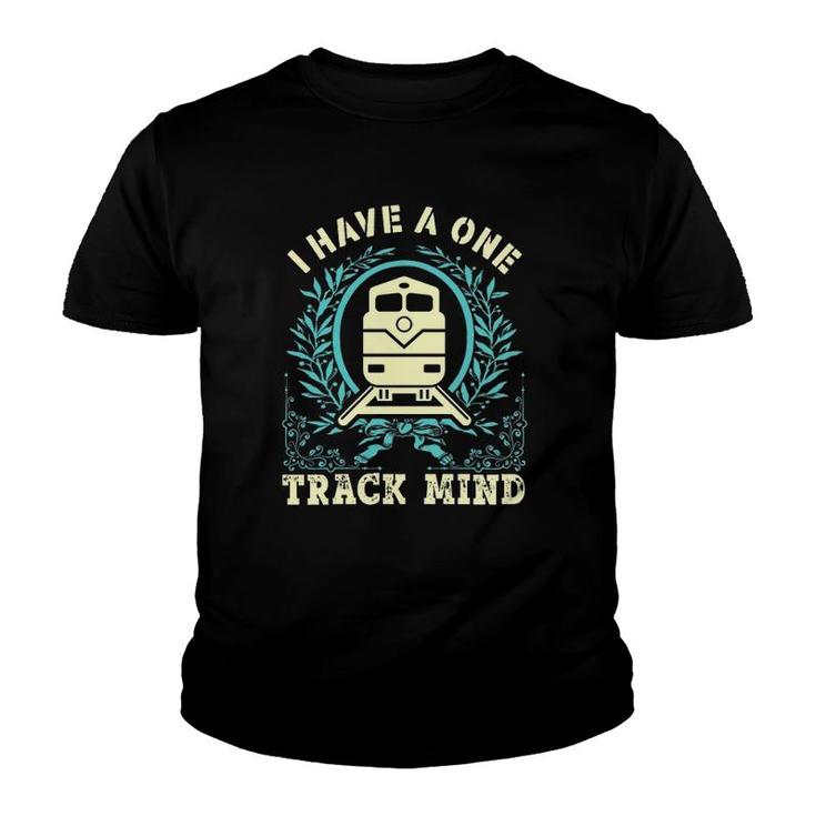 Train Worker I Have A One Track Mind Design Youth T-shirt