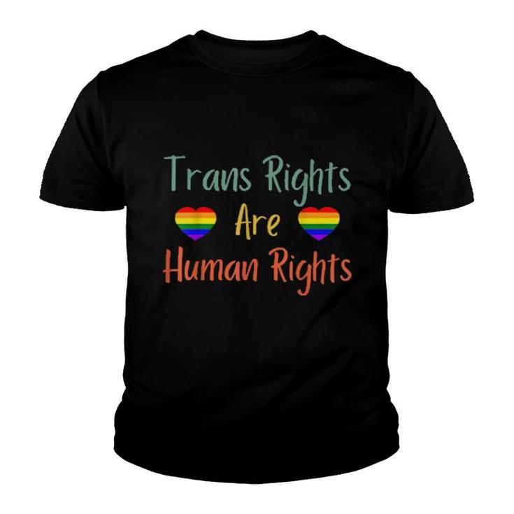 Trans Rights Are Human Rights Lgtbq Bi Pride Gay Pride  Youth T-shirt