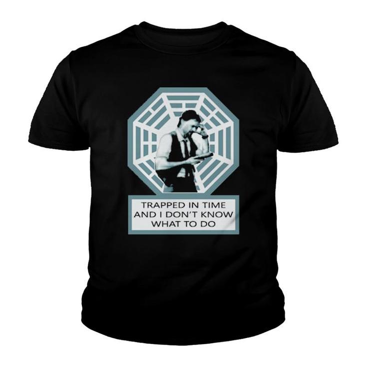 Trapped In Time And I Don’T Know What To Do  Youth T-shirt