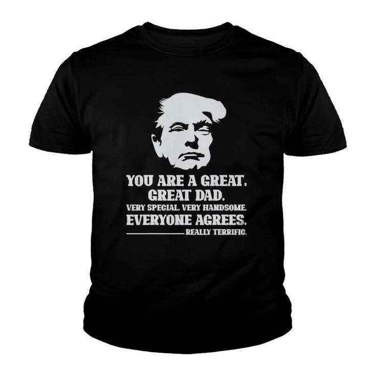 Trump Tee Great Dad Fathers Day Really Terrific Daddy Youth T-shirt