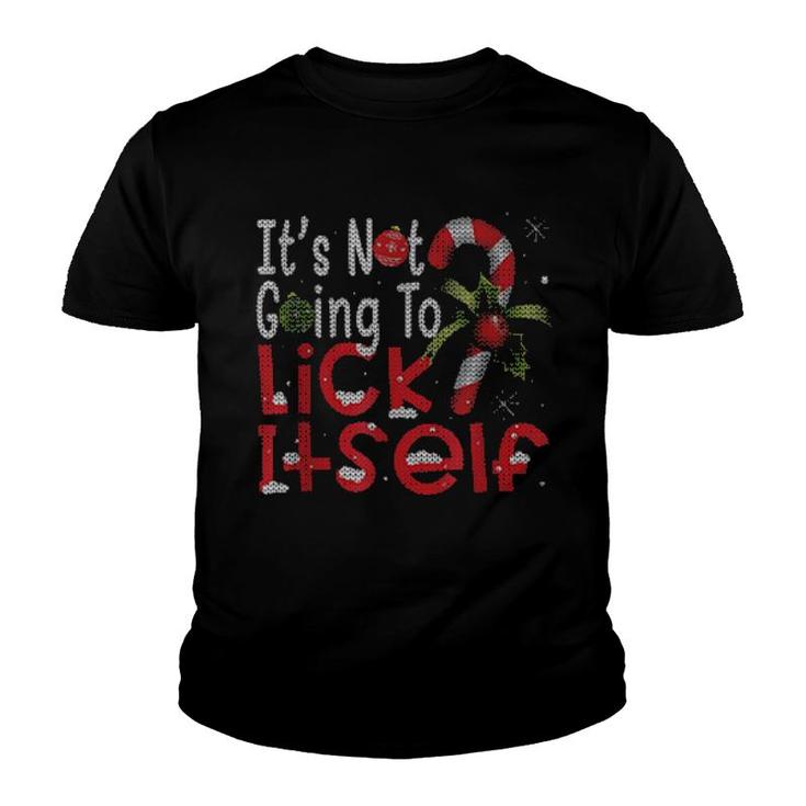 Ugly Christmas It’S Not Going To Lick Itself Candy Cane Tee Youth T-shirt