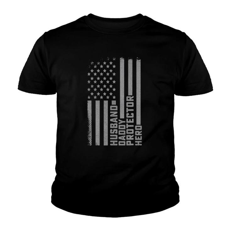 Us Flag Distressed Husband Daddy Protector Hero Youth T-shirt