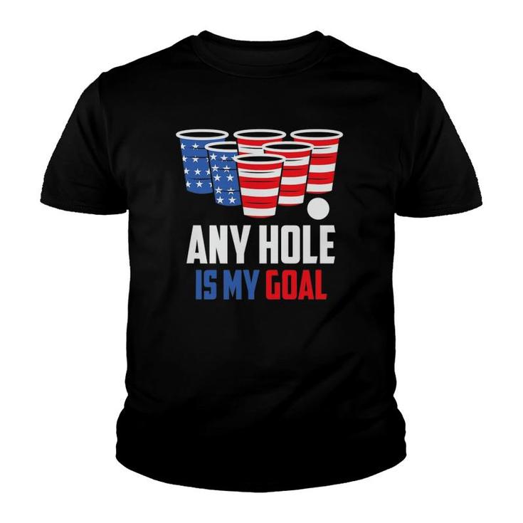 Usa Flag Beer Pong Game 4Th Of July Beer Any Hole Is My Goal Youth T-shirt